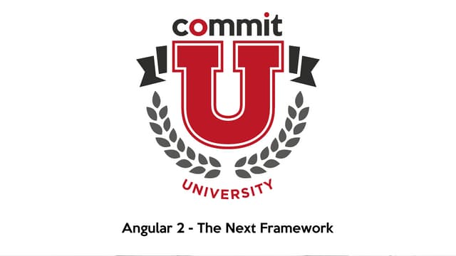 Angular 2 - The Next Framework