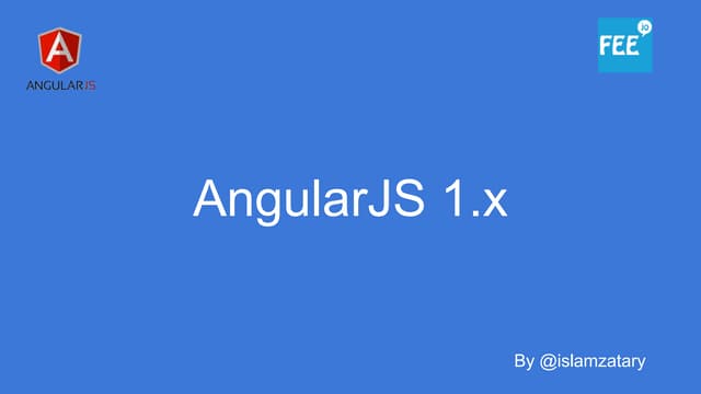 Angular js 1.x - Main Concepts presented in FronteersJo Meetup