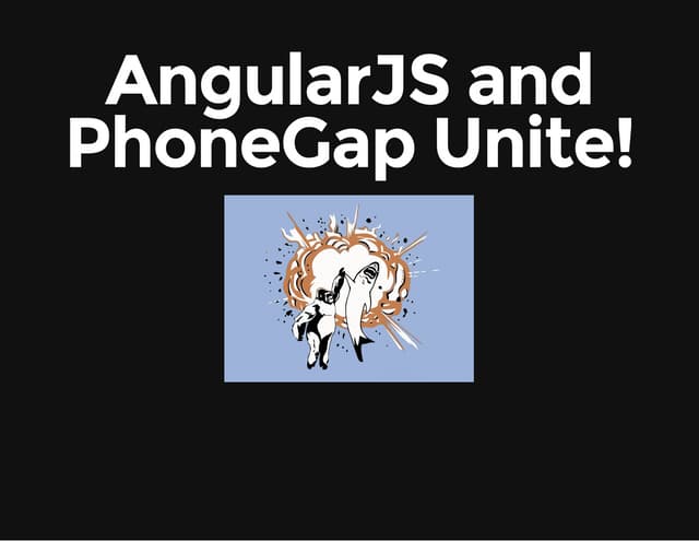 Angular js and phonegap unite
