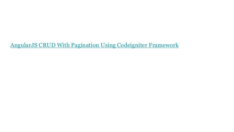Angular Js Crud With Pagination Using Codeigniter Framework