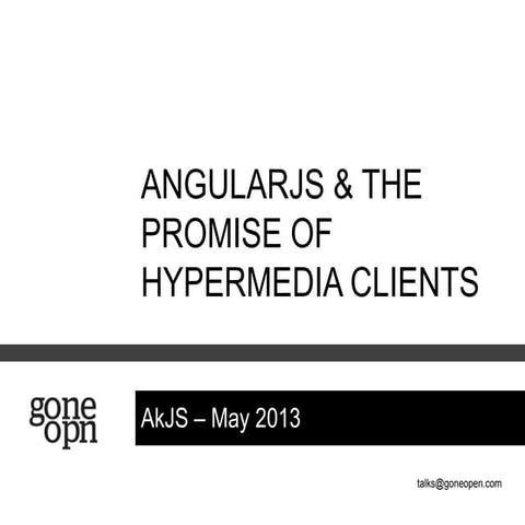 Angularjs and the promise of hypermedia clients
