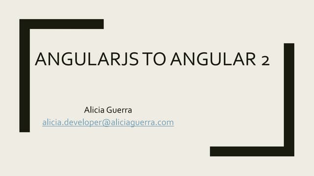 AngularJS to Angular 2