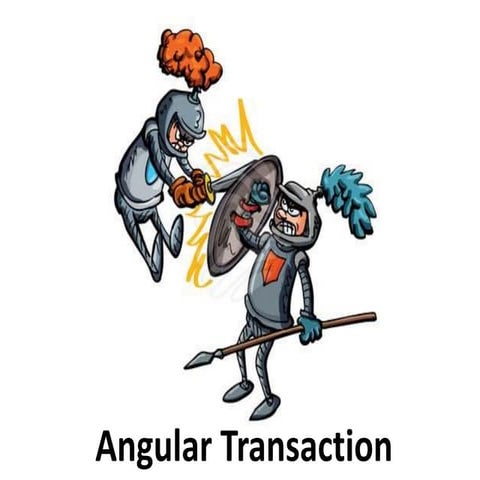 Angular transaction