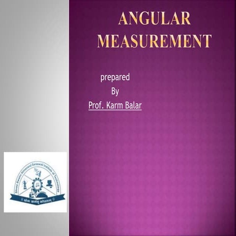 Anguler measurement