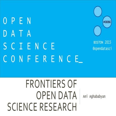 Frontiers of Open Data Science Research