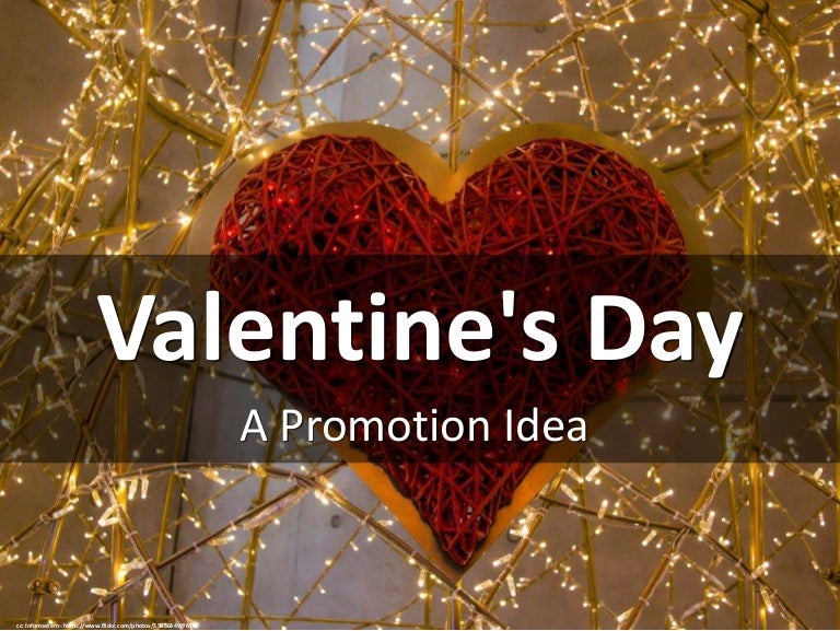 An Idea for Valentine's Day Promotions