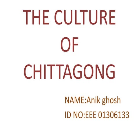 The culture of chittagong