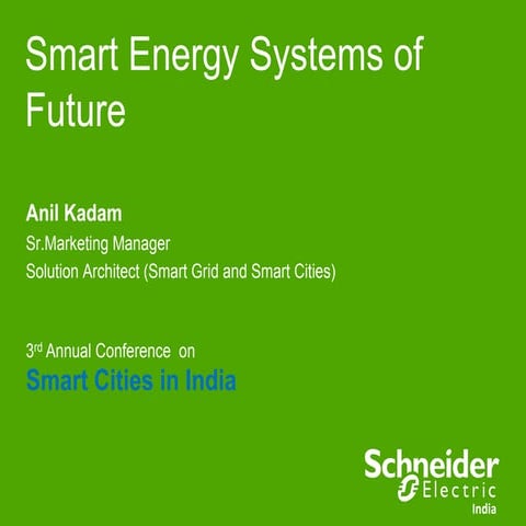 Smart Energy Systems of Future