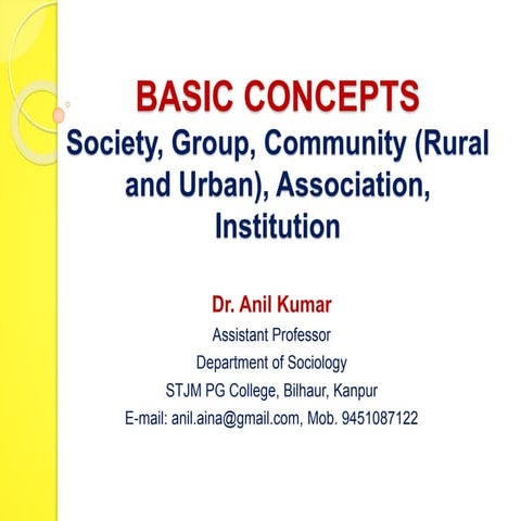 Anil 2020 concepts in sociology   society, institution, groups, association c...