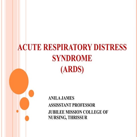 Acute respiratory distress syndrome | PPTX