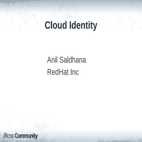 Anil saldhana cloud identity
