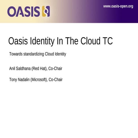 Oasis IDCloud TC - Anil Saldhana