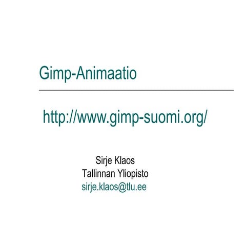 Gimp 2.6 animation | PPT
