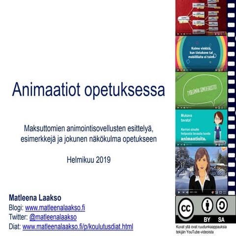 Animaatiot opetuksessa 2019 (KATSO KUVAUKSESTA UUDEN VERSION LINKKI)