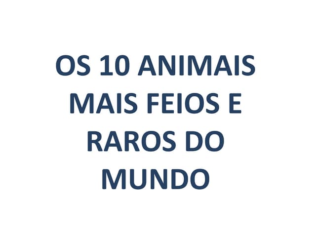 Animais raros