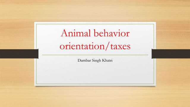 Animal behavior/ orientation/taxes