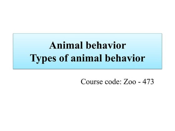Animal Behavior ppt for zoology students | PPT