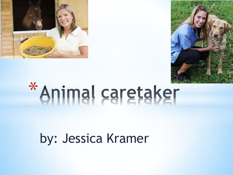 Jessica K Animal caretaker