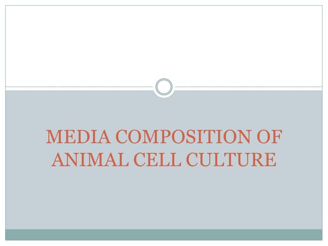 Animal cell, tissue  culture