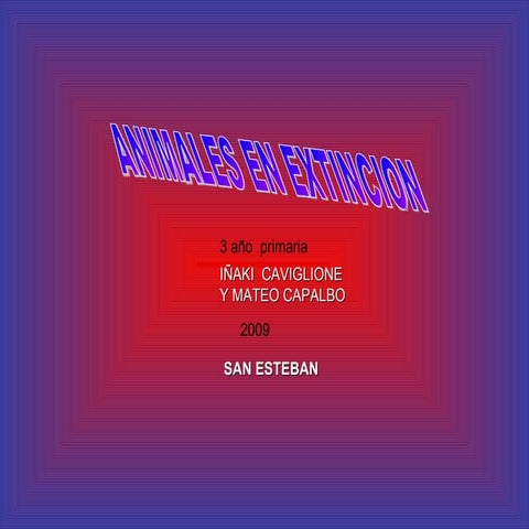 A N I M A L E S  E N  E X T I N C I O N