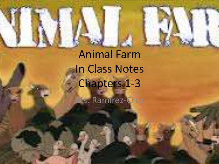 Animal farm notes 1 3