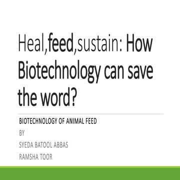 Role of biotechnology in animal feed