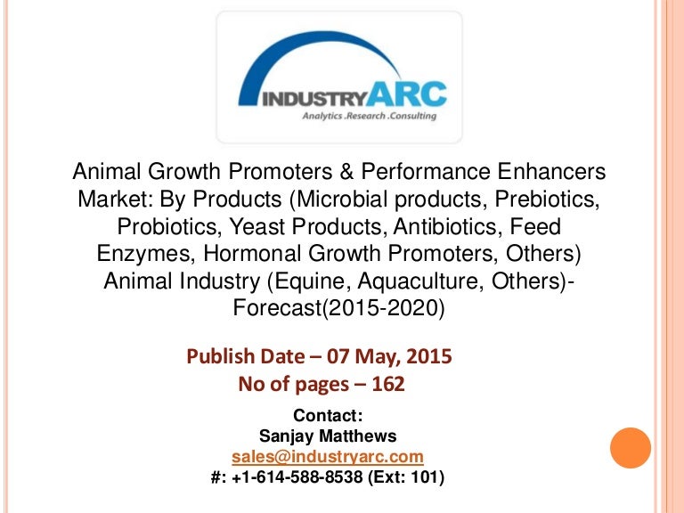 Animal growth promoters & performance market Volume 20152020