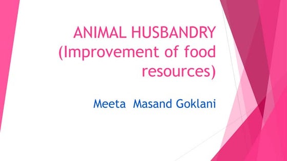 Animal husbandry PPTX Agriculture Industries Animal husbandry PPTX Agriculture Industries