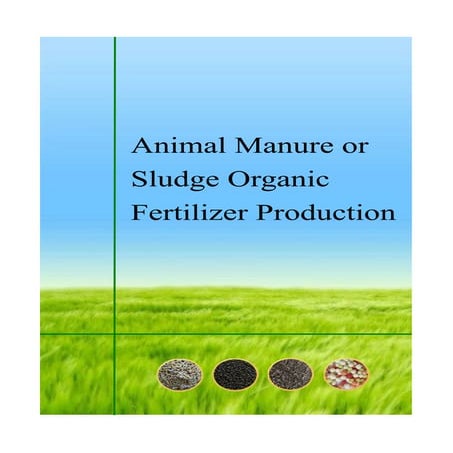 Animal manure or sludge organic fertilizer production | PDF