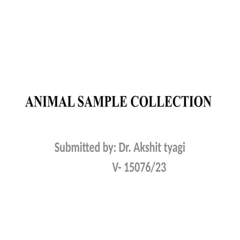 ANIMAL SAMPLE COLLECTION like milk urine skin scrapping | PPTX
