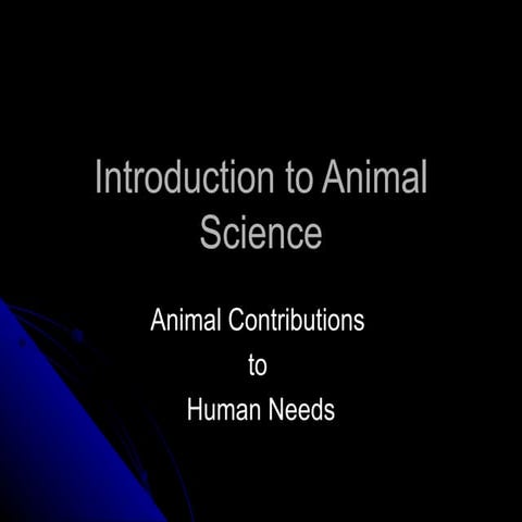Animal science intro | PPT | Agriculture | Industries