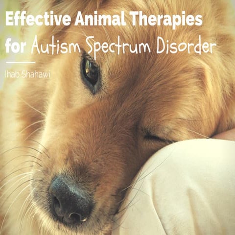 Effective Animal Therapies for Autism Spectrum Disorder