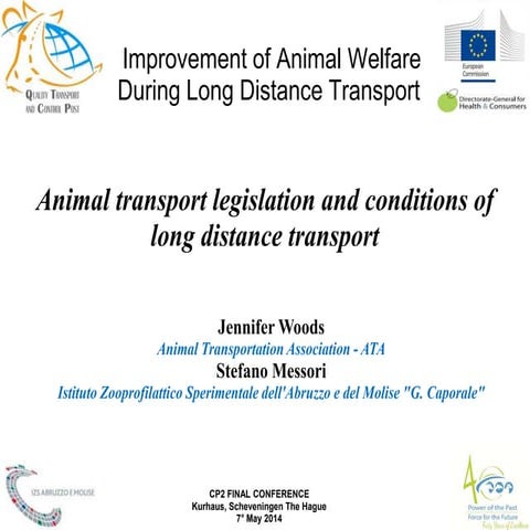 Animal transport legislation and conditions of long distance transport ...