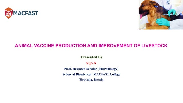 Animal Vaccine Production & Improvement of live stock.pptx