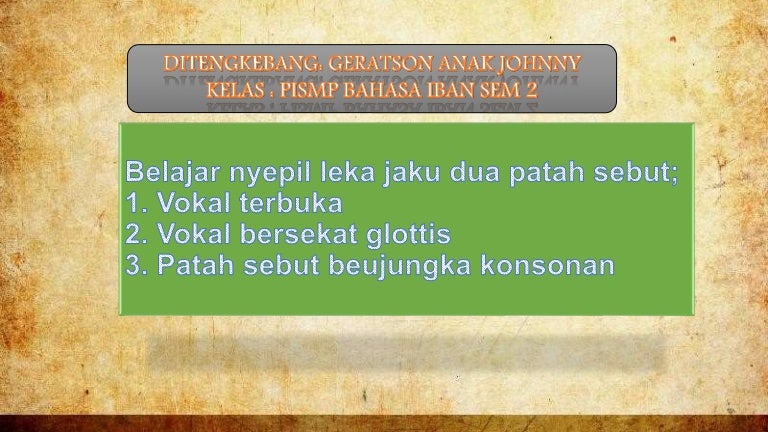 Slaid Belajar Membaca Dan Mengeja Dalam Bahasa Iban