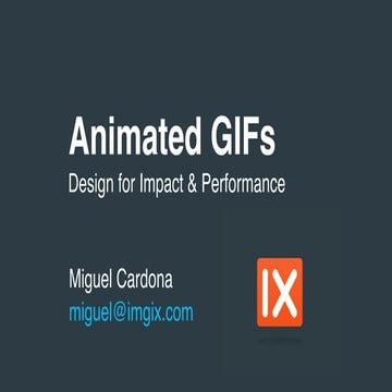Animated GIFs and Beyond: Motion Design for Impact and Performance