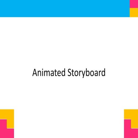 Animated storyboard