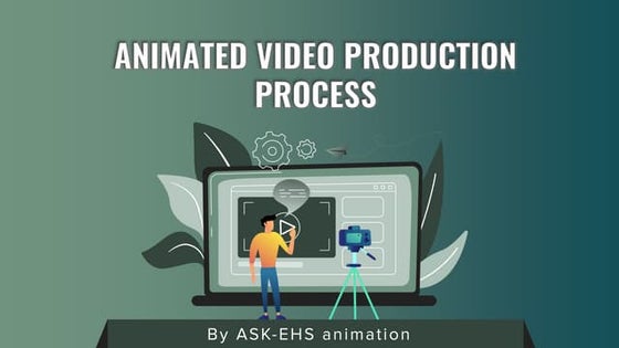 THE PROCESS FOLLOWED FOR CREATING AN ANIMATED VIDEO BY MAAC ANIMATION ...