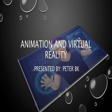 Animation and virtual reality