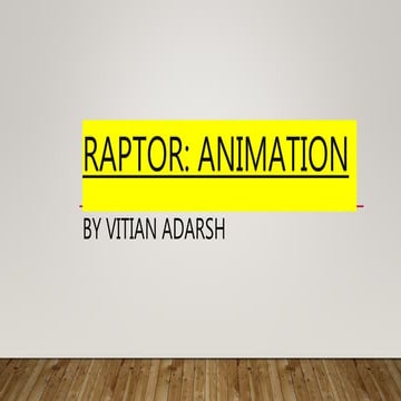 Animation in raptor (ppt). | PPTX