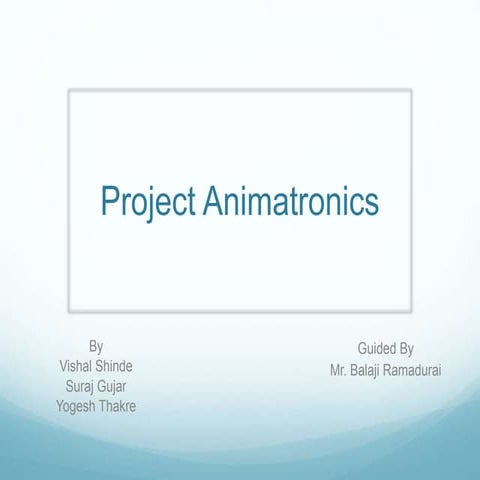 Project Animatronics