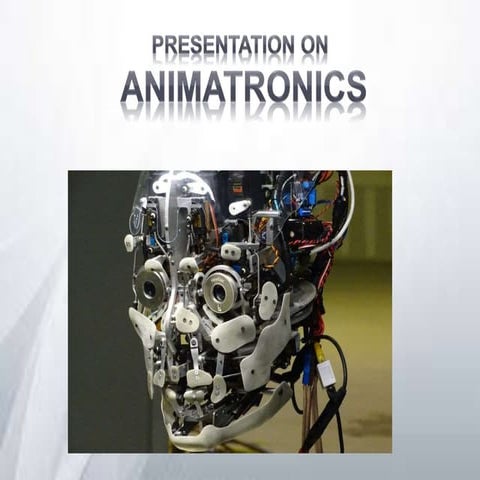 Animatronics presentation