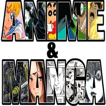 What are Anime & Manga?