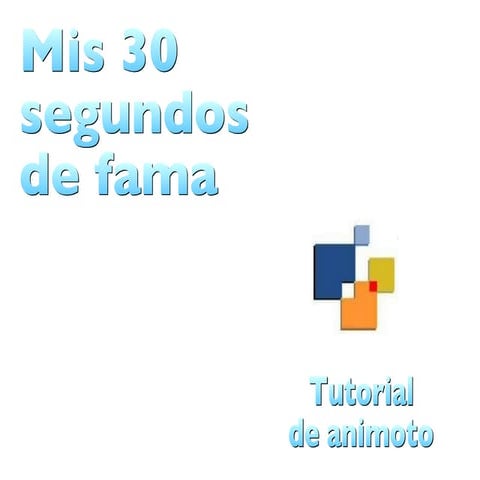 Tutorial de Animoto Para El Blog