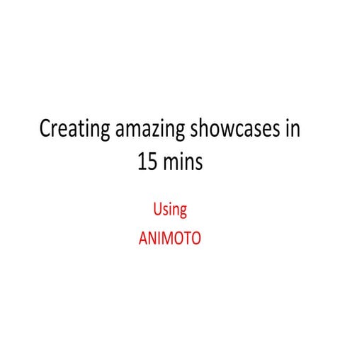 Animoto Tutorial