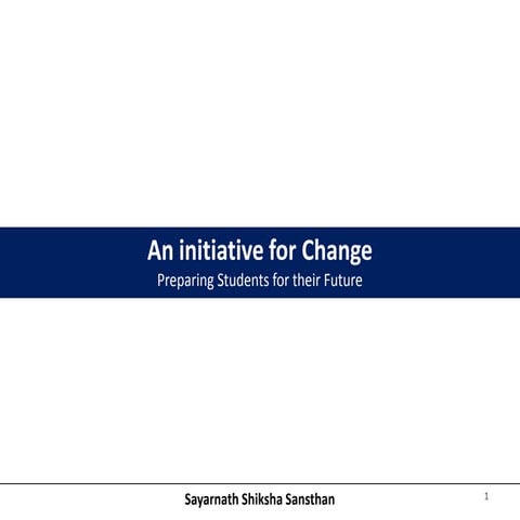 An initiative for change