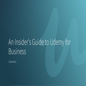 An Insider's Look at Udemy for Business Product Webinar