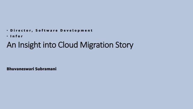 An Insight Into Cloud Migration Story