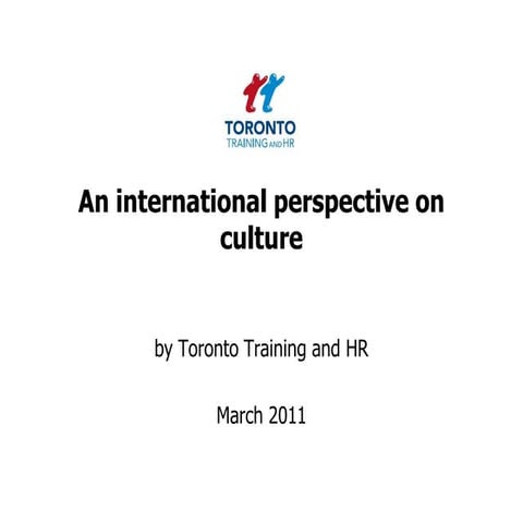 An international perspective on culture March 2011