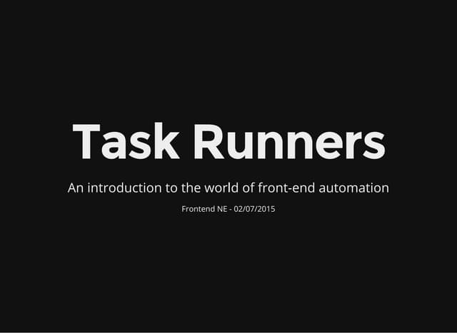 An introduction in to the world of front end automation - frontend ne (02 07-15)